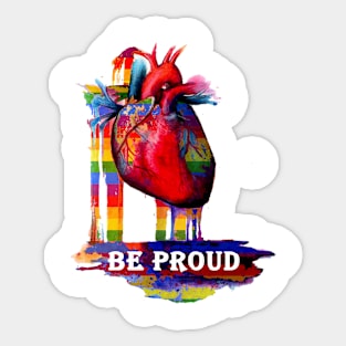 gay pride flag be proud Sticker